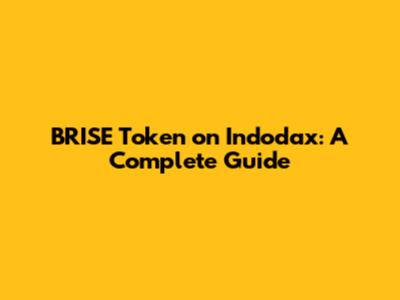 BRISE Token on Indodax: A Complete Guide