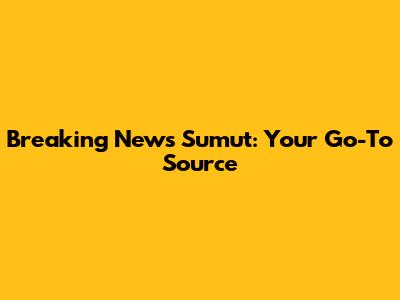 Breaking News Sumut: Your Go-To Source