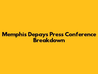Memphis Depay's Press Conference Breakdown