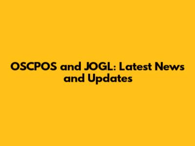 OSCPOS and JOGL: Latest News and Updates