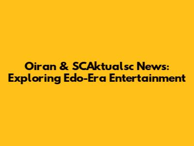 Oiran & SCAktualsc News: Exploring Edo-Era Entertainment
